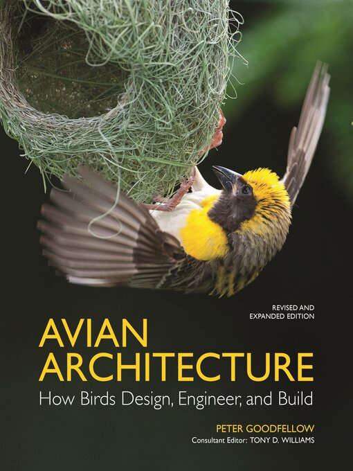 Title details for Avian Architecture  Revised and Expanded Edition by Peter Goodfellow - Available